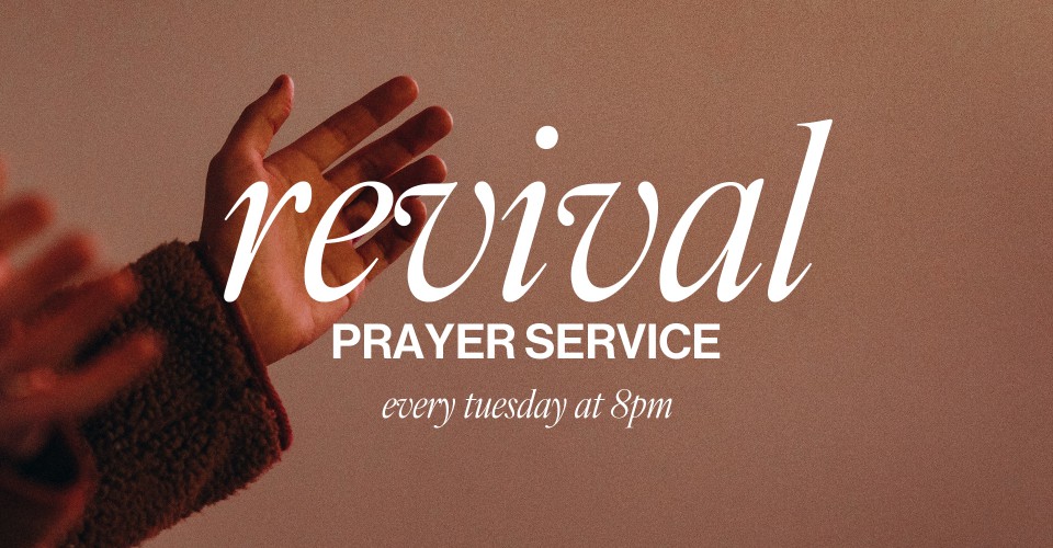Tuesday Revival Prayer Meeting